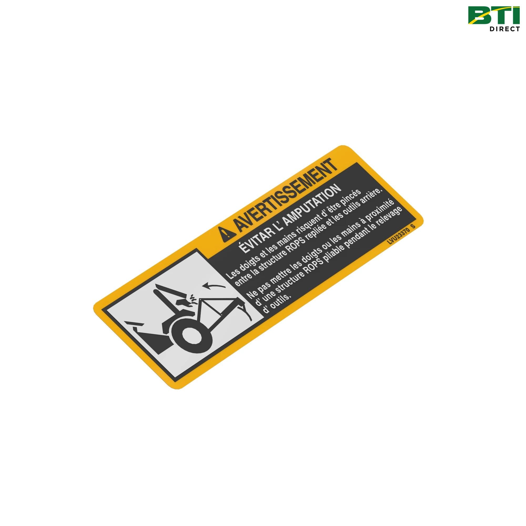 LVU23370: Folding ROPS Warning Label – BTI Direct