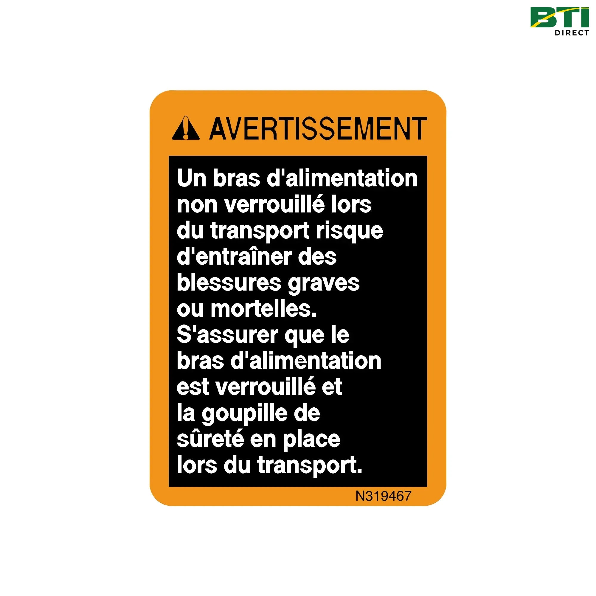 N319467: Safety Sign, Warning Label